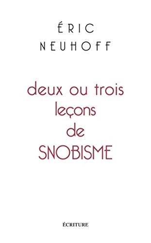 Deux ou trois leçons de snobisme