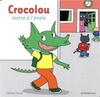 Crocolou rentre à l'école