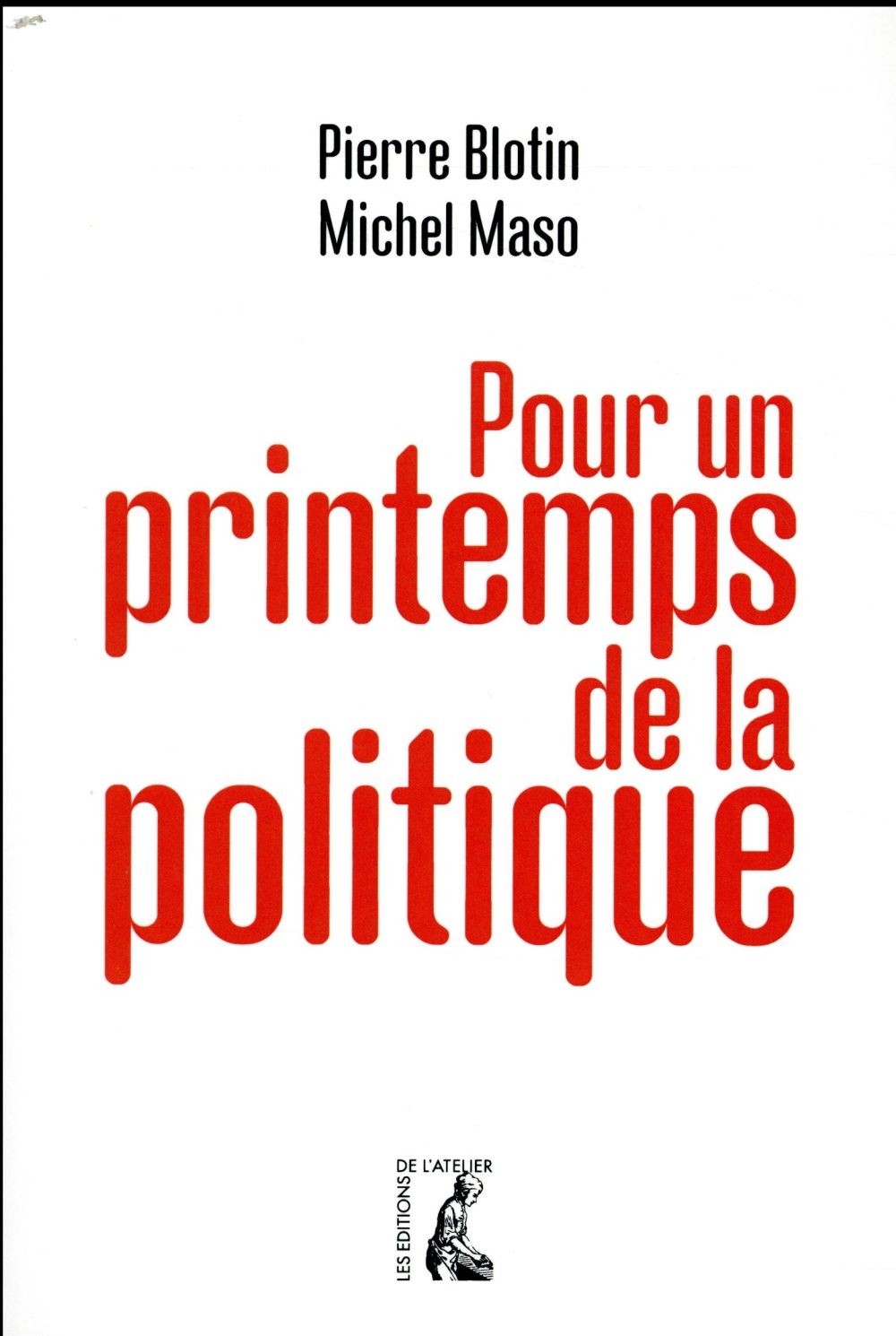 Pour un printemps de la politique