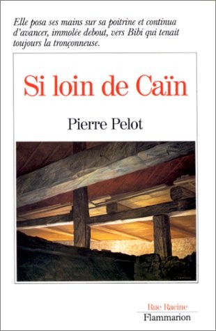 Si loin de Caïn