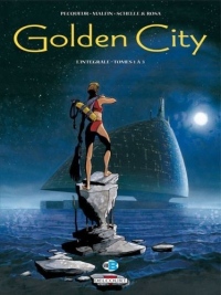 Golden City, Tomes 1 à 3 : L'intégrale