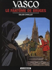 Vasco - tome 15 - Fantôme de Bruges (Le)