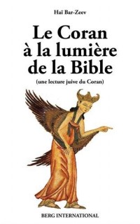 Le Coran à la lumière de la Bible: Une lecture juive du Coran
