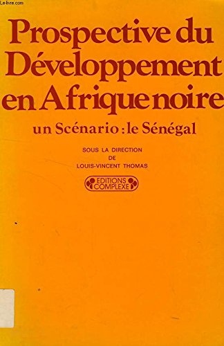 Prospective du développement en Afrique noire