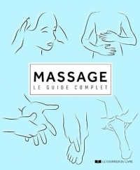 Massage - Le guide complet