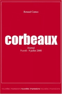 Corbeaux : journal 9 avril-9juillet 2000