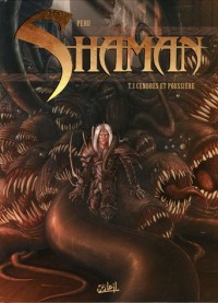 Shaman, Tome 3 : Cendres et poussière