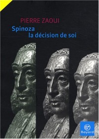 Spinoza, la décision de soi