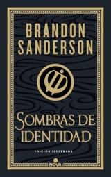 Sombras de Identidad (Ed. Ilustrada) (Wax & Wayne: Edición Ilustrada 2) / Shadows of Self