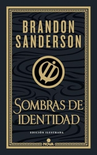 Sombras de Identidad (Ed. Ilustrada) (Wax & Wayne: Edición Ilustrada 2) / Shadows of Self