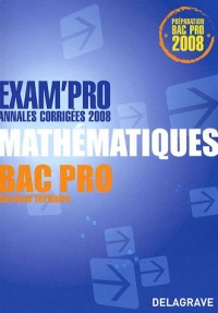 Mathématiques Bac Pro Secteur tertiaire : Annales corrigées 2008