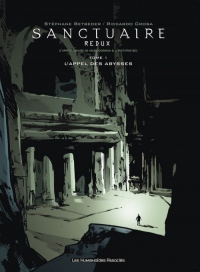 Sanctuaire Redux, Tome 1 : L'appel des abysses