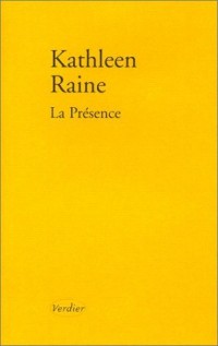 La Présence - Poèmes 1984-1987