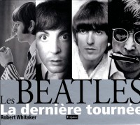 Les Beatles : La dernière tournée