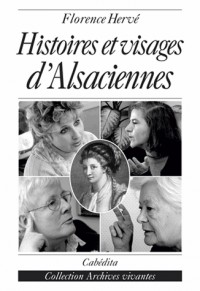 Histoires et Visages d'Alsaciennes