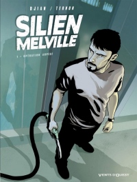 Silien Melville, Tome 1 : Opération Arpège