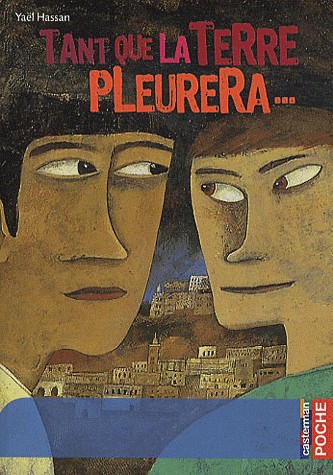 Tant que la Terre pleurera...