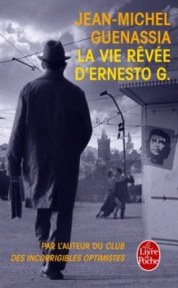 La vie rêvée d'Ernesto G.