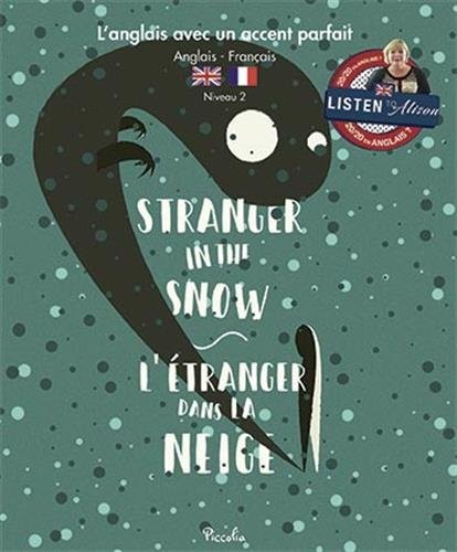 Stranger in the Snow/L'étranger dans la neige