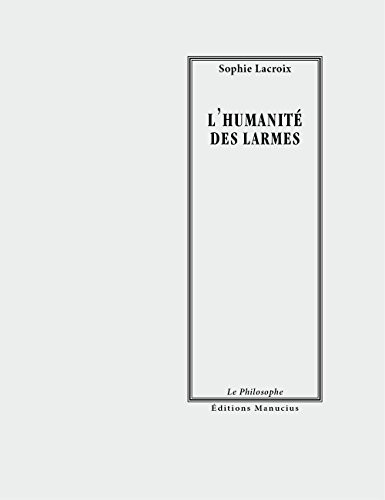 L'humanité des larmes