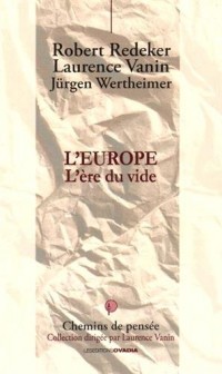 L'Europe : L'ère du vide