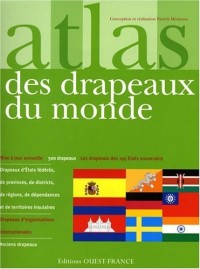 ATLAS DES DRAPEAUX DU MONDE