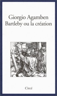 Bartleby ou La création