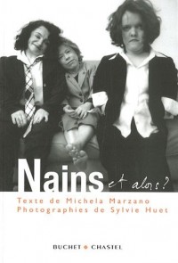 Nains et alors ?