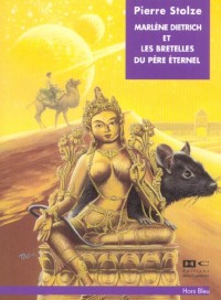 Marlène Dietrich et les bretelles du Père éternel