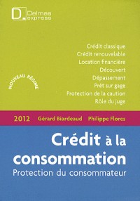 Crédit à la consommation : Protection du consommateur