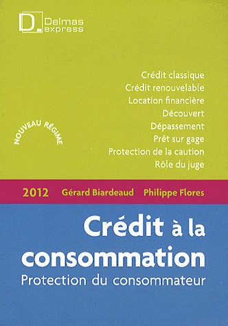 Crédit à la consommation : Protection du consommateur