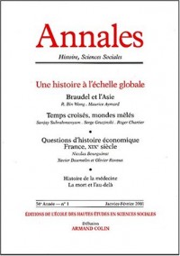Annales Histoire, Sciences Sociales N° 1 Janvier-Février 2001 : Une histoire à l'échelle globale