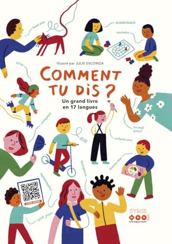 Comment tu dis ? Un grand livre en 17 langues