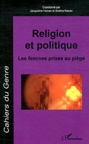 Religion et Politique (Hors Serie) les Femmes Prises au Piege