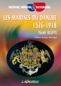 Les Marines Du Danube 1526-1918