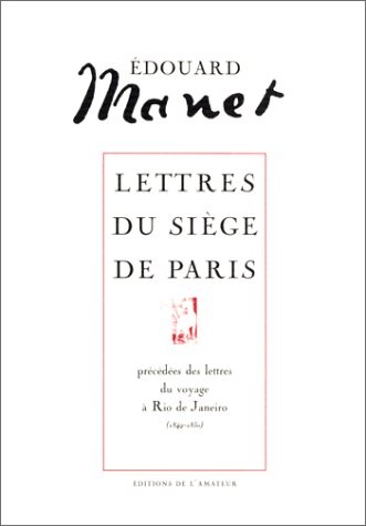 Lettres du siècle de Paris, précédées desLettres du voyage à Rio de Janeiro (inclus livre et CD-Rom)