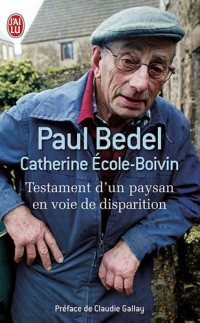 Testament d'un paysan en voie de disparition