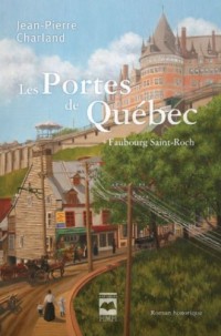 Les Portes de Quebec Coffret 4 Volumes