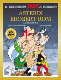 Asterix erobert Rom - Limitierte Sonderausgabe: Das illustrierte Album zum Film mit 16 Zusatzseiten und dem Passierschein A38 als Extra!