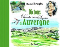 Dictons proverbes et autres sagesses d'Auvergne