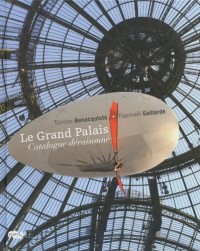 Le Grand Palais, catalogue Déraisonné