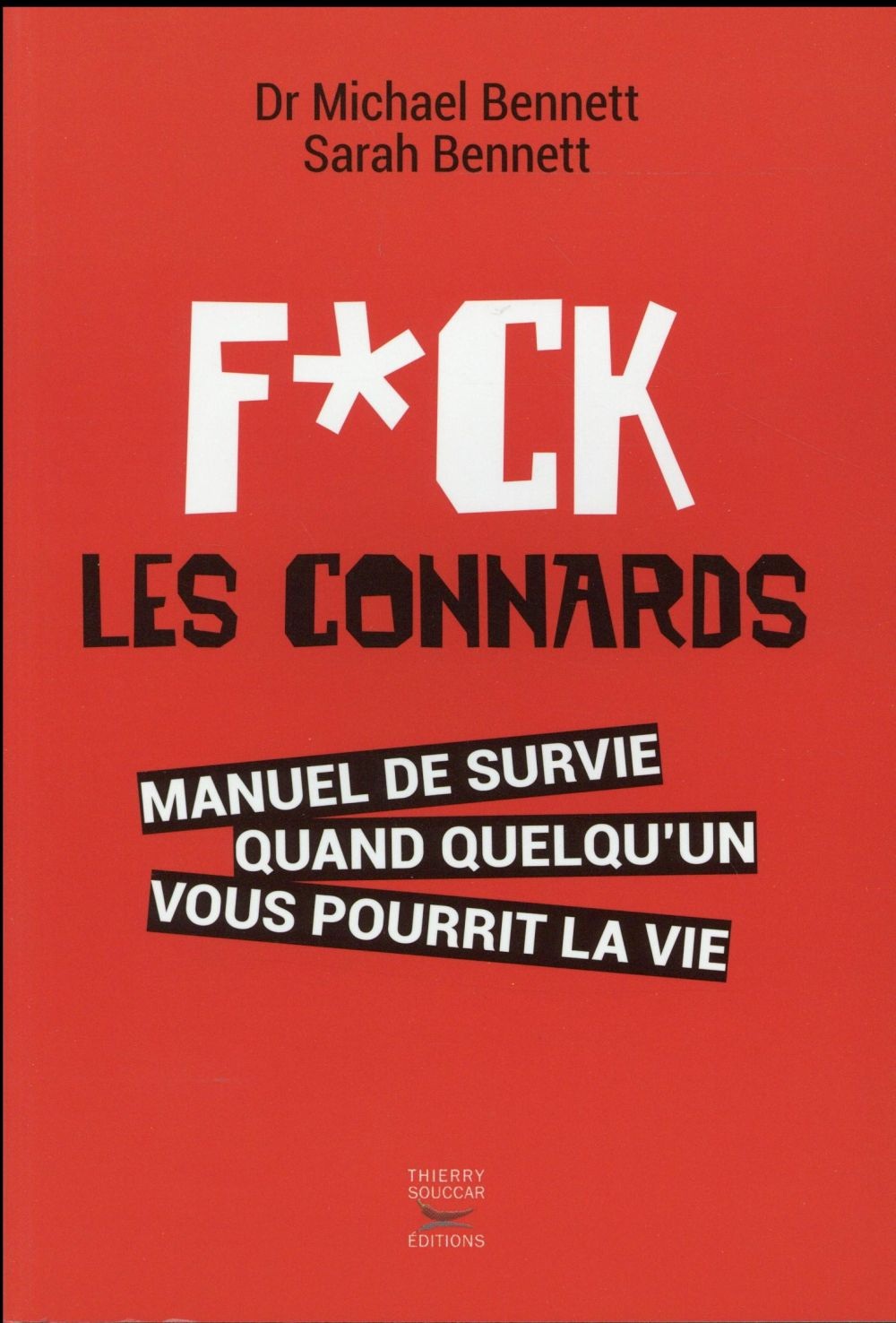 Fuck les connards