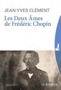 Les deux âmes de Frédéric Chopin