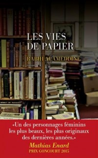 Les Vies de papier - Prix Femina Etranger 2016