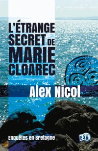 L'étrange secret de Marie Cloarec