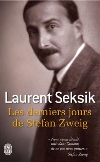 Les derniers jours de Stefan Zweig