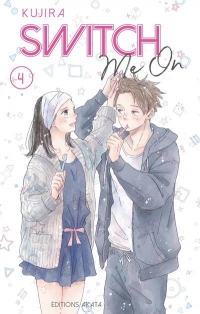 Switch Me On - tome 4 (04)