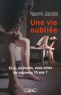 Une vie oubliée