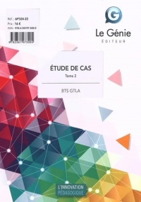 Étude de cas - Tome 2 - BTS GTLA