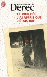 Le jour où j'ai appris que j'étais juif